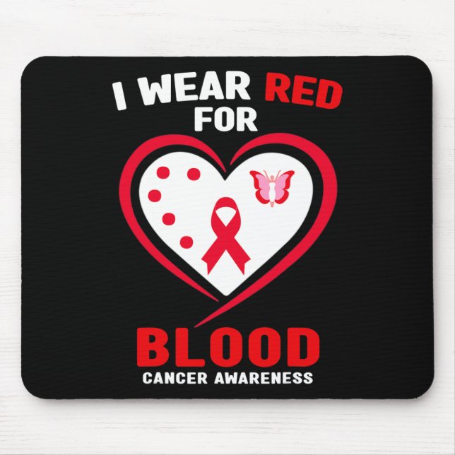 I Wear Red For Blood Cancer Awareness 3  Mouse Pad (Front)