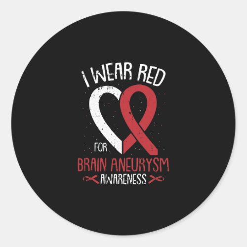 I Wear Red For Brain Aneurysm Awareness Warrior Classic Round Sticker