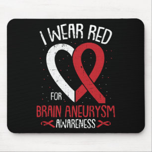 I Wear Red For Brain Aneurysm Awareness Warrior Su Mouse Pad