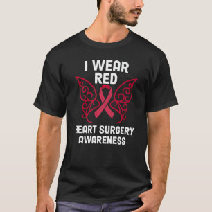 I Wear Red For Chd Awareness Heart Surgery Awarene T-Shirt