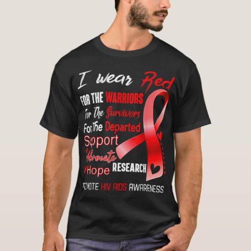 I Wear Red For Hiv Aids Awareness  T_Shirt