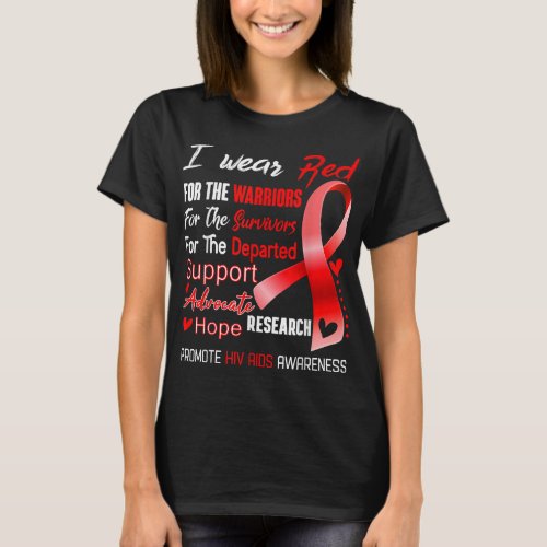 I Wear Red For Hiv Aids Awareness  T_Shirt