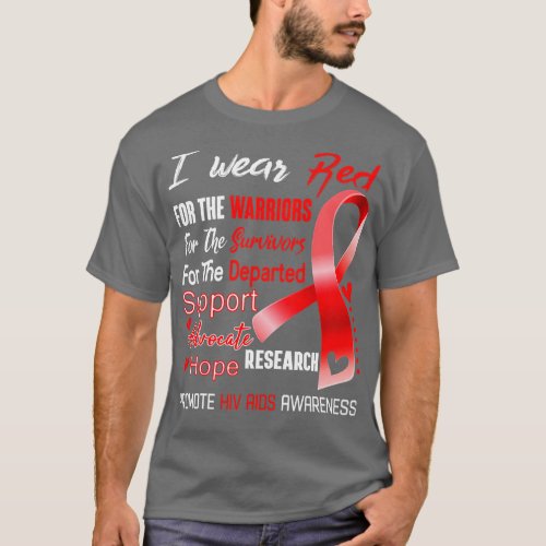 I Wear Red For Hiv Aids Awareness  T_Shirt
