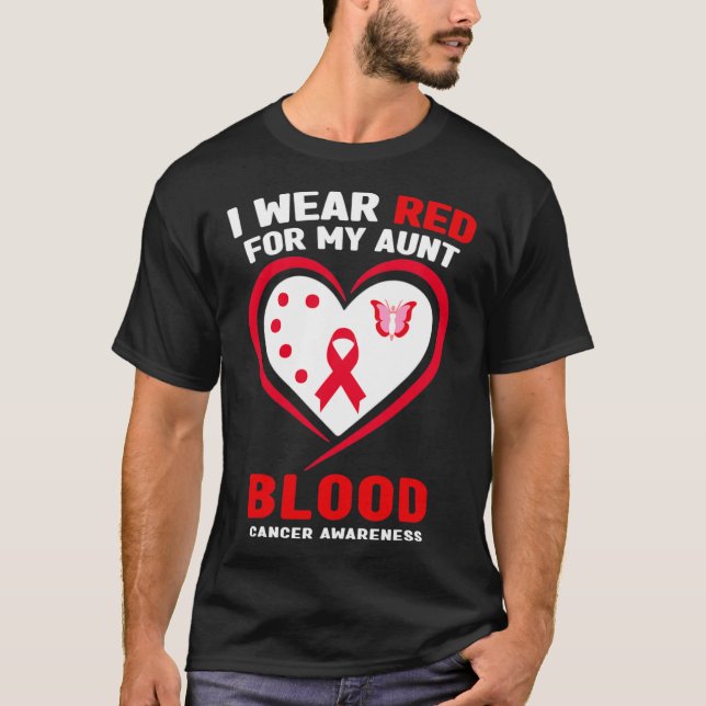 I Wear Red For My Aunt Blood Cancer Awareness  T-Shirt (Front)