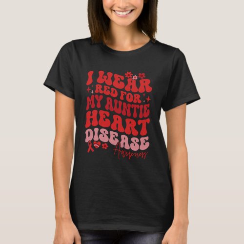 I Wear Red For My Auntie Heart Disease Saying T_Shirt
