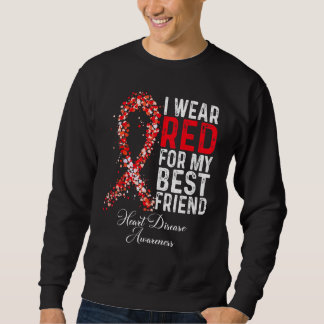 I Wear Red For My Best Friend Heart Disease Awaren Sweatshirt