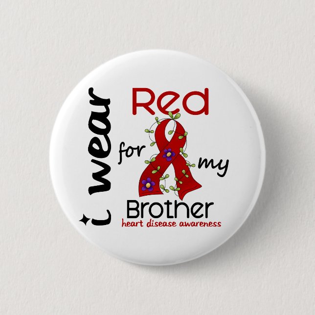 I Wear Red For My Brother 43 Heart Disease Button (Front)