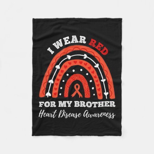 I Wear Red For My Brother Heart Disease Awareness  Fleece Blanket