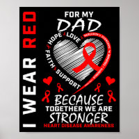 I Wear Red For My Dad Heart Disease Awareness Prod
