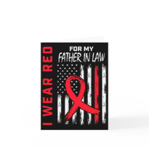 I Wear Red For My Father In Law Heart Disease Awar Card