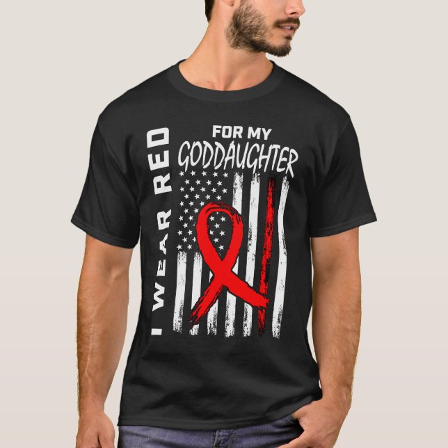I Wear Red For My Goddaughter Heart Disease Awaren T-Shirt (Front)