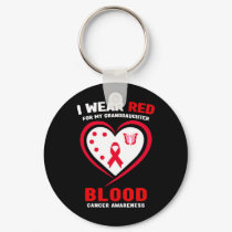 I Wear Red For My Granddaughter Blood Cancer Aware Keychain