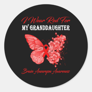 I Wear Red For My Granddaughter Brain Aneurysm Classic Round Sticker