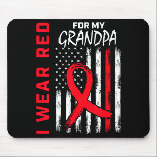 I Wear Red For My Grandpa Heart Disease Awareness Mouse Pad