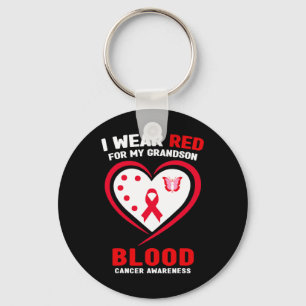 I Wear Red For My Grandson Blood Cancer Awareness  Keychain
