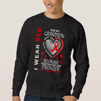 I Wear Red For My Grandson Heart Disease Awareness Sweatshirt