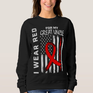 I Wear Red For My Great Uncle Heart Disease Awaren Sweatshirt