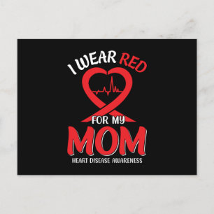 I Wear Red For My Mom Heart Disease Awareness Postcard