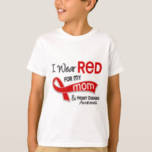 I Wear Red For My Mom Heart Disease T-Shirt