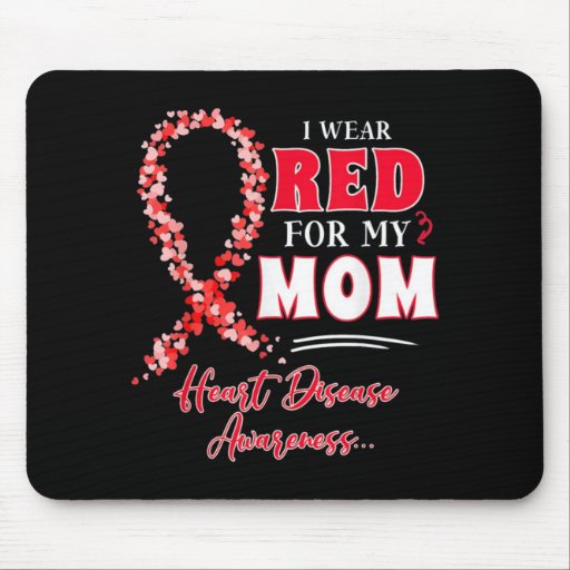 I Wear Red For My Mom Mouse Pad