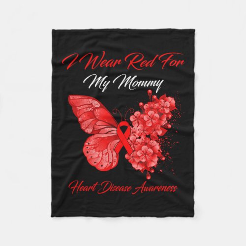 I Wear Red For My Mommy Heart Disease Awareness  Fleece Blanket