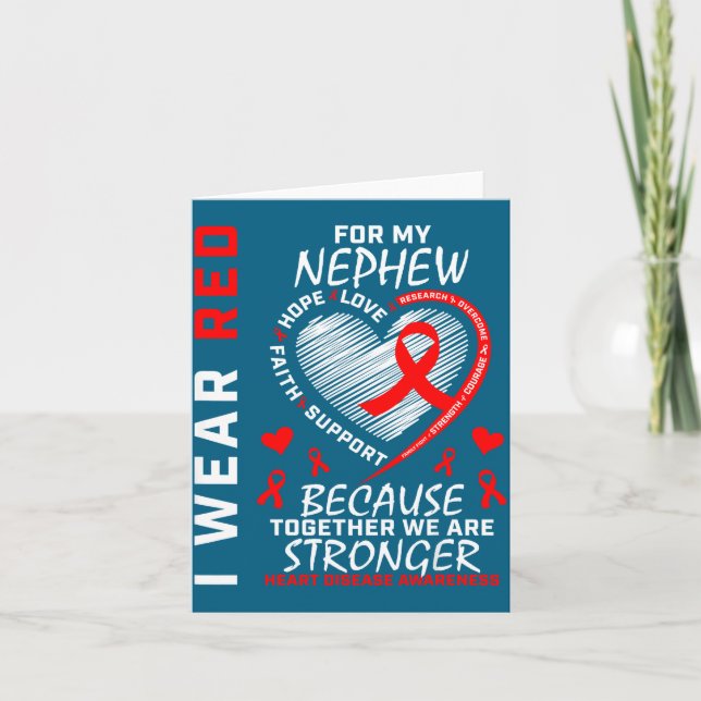 I Wear Red For My Nephew Heart Disease Awareness  Card (Front)