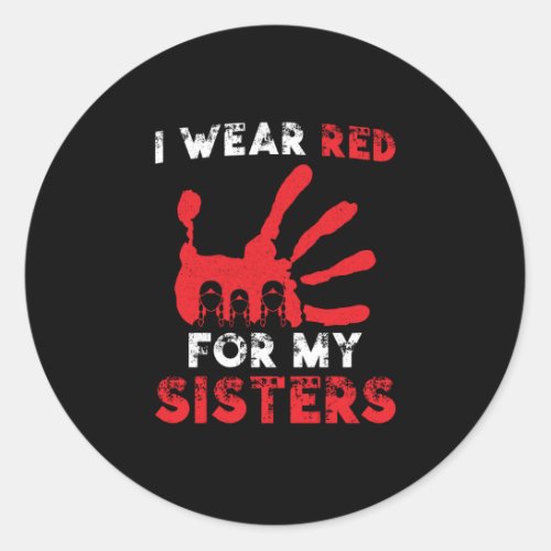 I wear Red for my Sister Classic Round Sticker