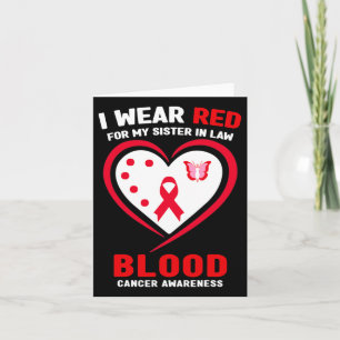 I Wear Red For My Sister In Law Blood Cancer Aware Card