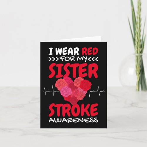 I Wear Red For My Sister Stroke Awareness  Card