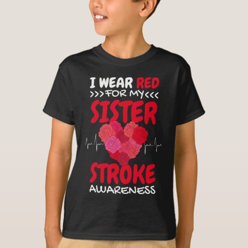 I Wear Red For My Sister Stroke Awareness  T_Shirt