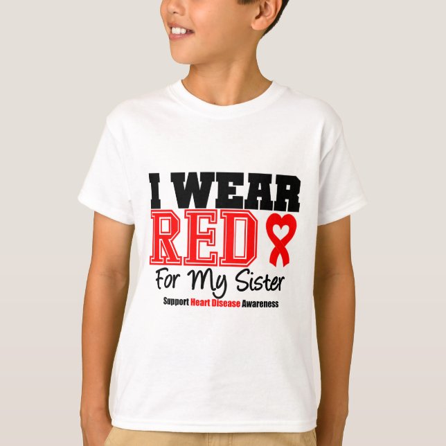 I Wear Red For My Sister T-Shirt (Front)