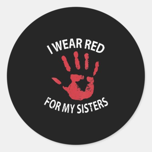 I Wear Red For My Sisters Classic Round Sticker