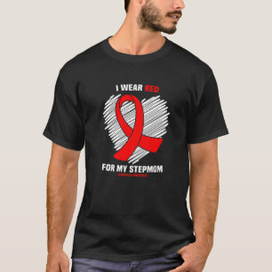 I Wear Red For My Stepmom Hemophilia Awareness T-Shirt