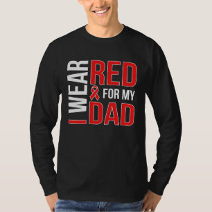 I Wear Red For My Stroke Survivor Dad Stroke Aware T-Shirt