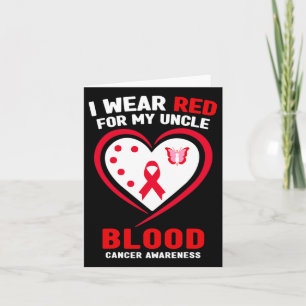 I Wear Red For My Uncle Blood Cancer Awareness 1 Card