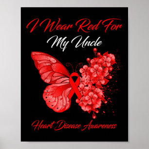 I Wear Red For My Uncle Heart Disease Awareness Poster