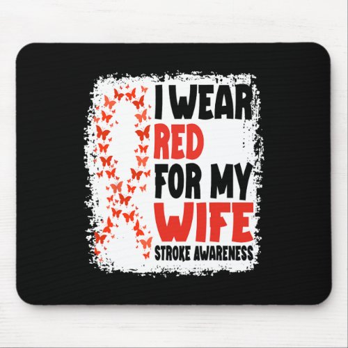 I Wear Red For My Wife Stroke Awareness Survivor W Mouse Pad