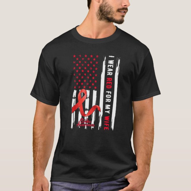 I Wear Red For My Wife Stroke Awareness Survivor W T-Shirt (Front)