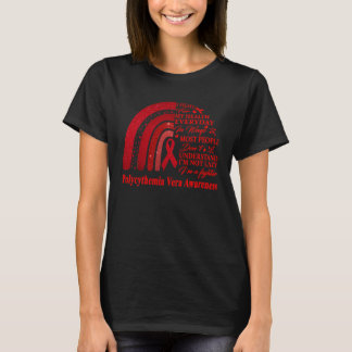 I Wear Red For Polycythemia Vera Awareness Warrior T-Shirt
