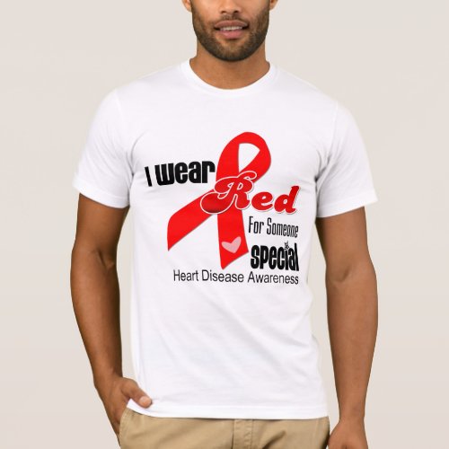 I Wear Red For Someone Special Heart Disease T_Shirt