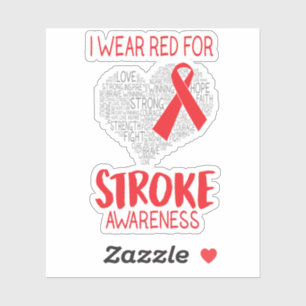 I Wear Red For Stroke Awareness Sticker