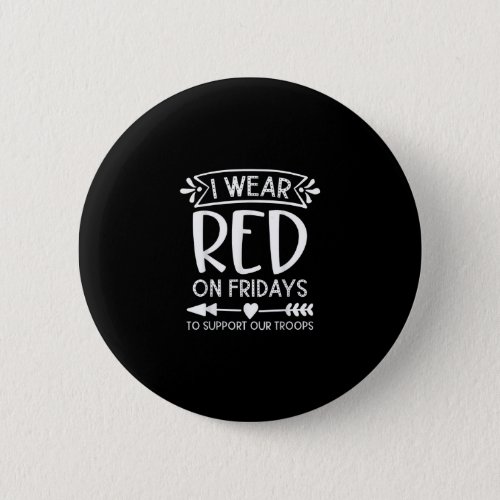 I Wear Red On Friday Button