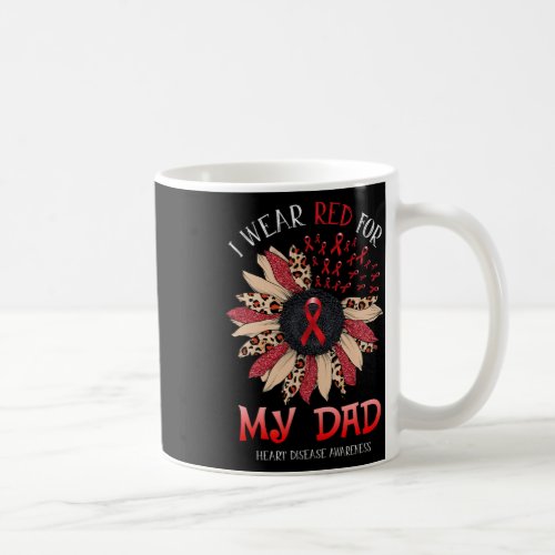 I Wear Red Ribbon For Dad Heart Disease Awareness  Coffee Mug