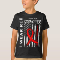 I Wear Red Ribbon For Godmother Heart Disease Awar