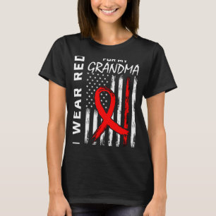 I Wear Red Ribbon For Grandma Heart Disease Awaren T-Shirt