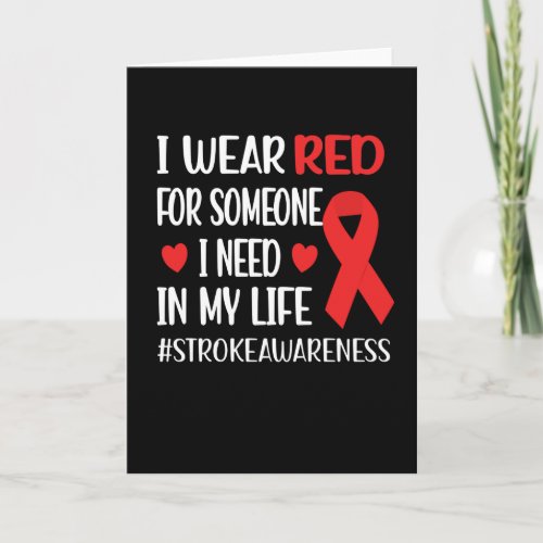 I Wear Red Stroke Awareness Month Stroke Warrior Card
