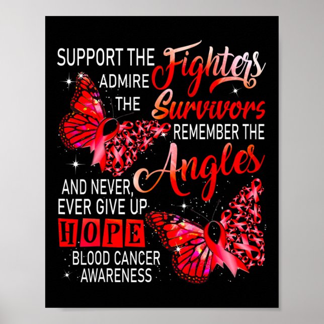 I Wear Red Support The Fighters Blood Cancer Aware Poster (Front)