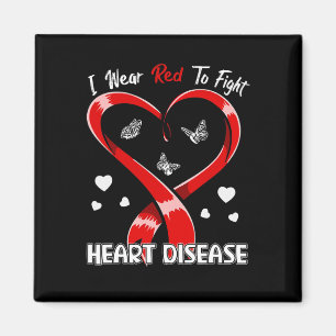 I Wear Red To Fight Heart Disease Awareness Chd Gi Magnet