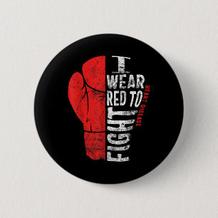I Wear Red To Fight Heart Disease Awareness Chd Na Button