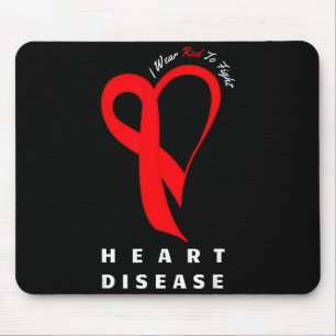 I Wear Red To Fight Heart Disease Awareness Chd Ri Mouse Pad